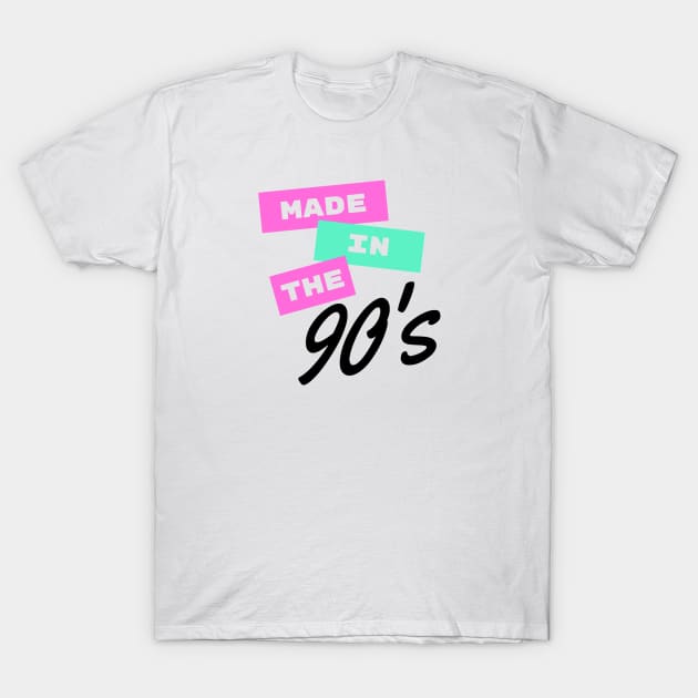 Made In The 90s T-Shirt by Flamingo Design